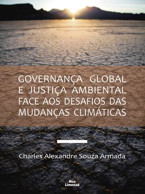 cover image of Governança global e justiça ambiental face aos desafios das mudanças climáticas
